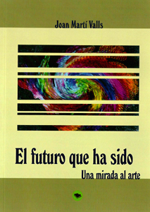 El futuro que ha sido